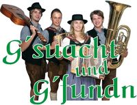 G´suacht und G´fundn